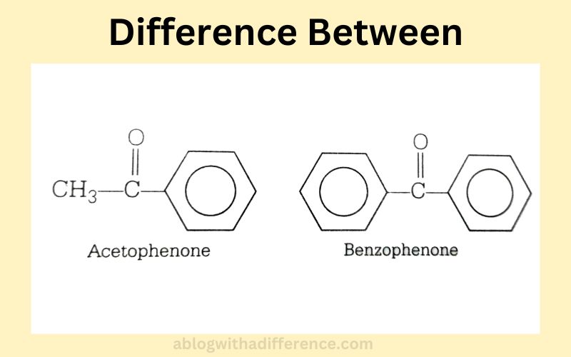 Difference Between Acetophenone and Benzophenone