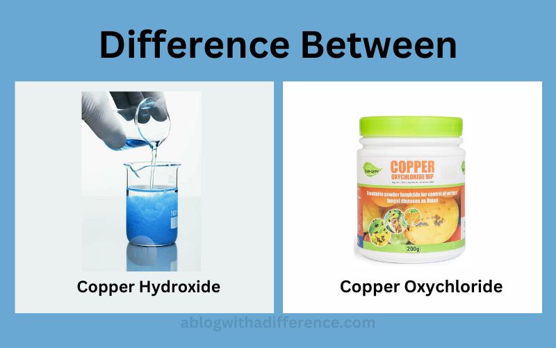 Difference Between Copper Hydroxide and Copper Oxychloride
